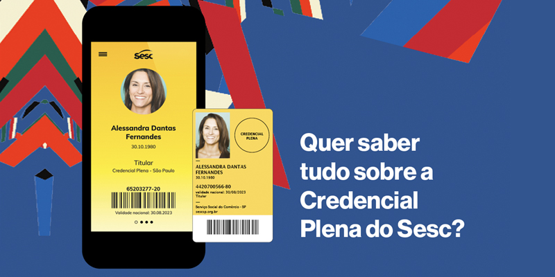 Faça sua Credencial Sesc - Sesc São Paulo : Sesc São Paulo