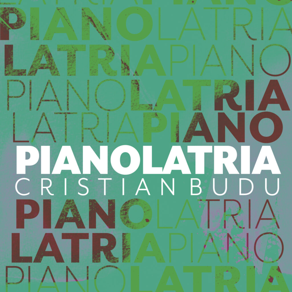 Capa do álbum duplo Pianolatria, de Cristian Budu