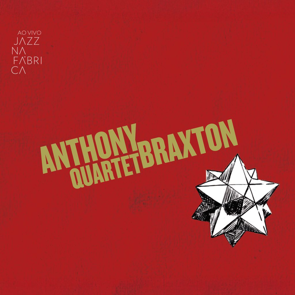 Capa do álbum AO VIVO JAZZ NA FÁBRICA - ANTHONY BRAXTON QUARTET