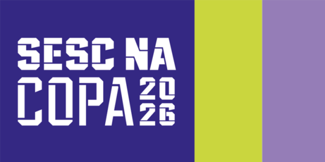 Sesc na Copa | Divulgação